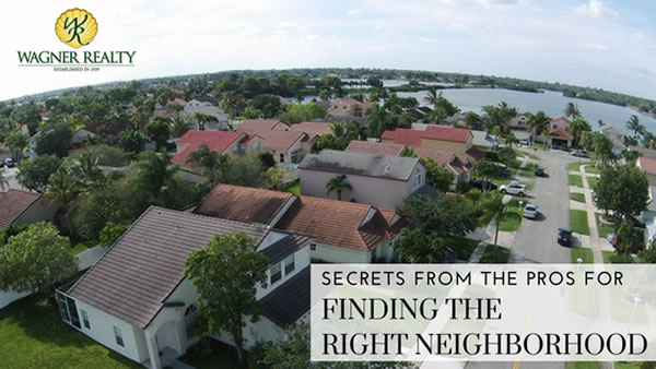 Secrets for Finding the Right Neighbhorhood
